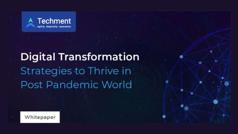 Digital Transformation Strategies to Thrive in Post Pandemic World